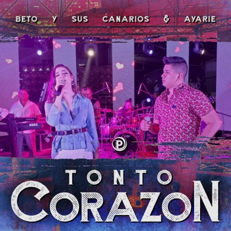 Tonto Corazon ft. Ayarie | Boomplay Music