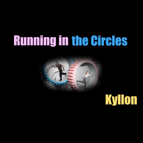 Running In The Circles | Boomplay Music