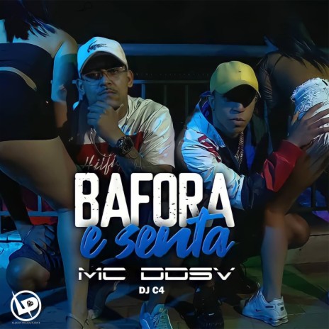 Bafora e Senta ft. Dj C4 | Boomplay Music