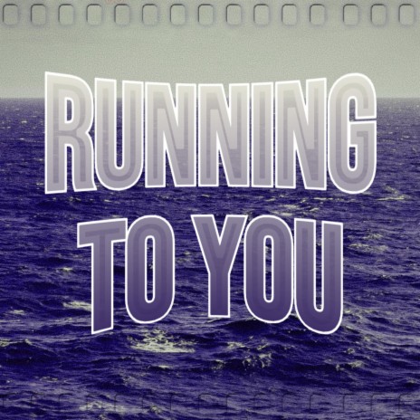 Running To You | Boomplay Music