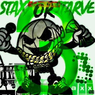 Staxx Or Starve 3