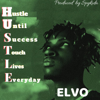 Hustle Until Success Touch Lives Everyday