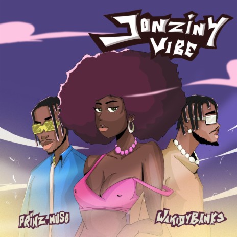 Jonzing vibe ft. Prinz Muso | Boomplay Music