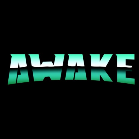 Awake | Boomplay Music