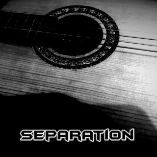 Separation lyrics | Boomplay Music