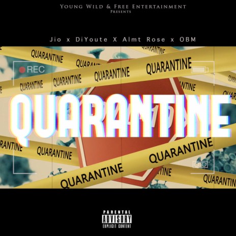 Quarantine ft. Jio, Almt Rose & OBM | Boomplay Music