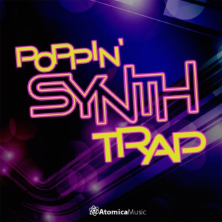 Poppin Synth Trap