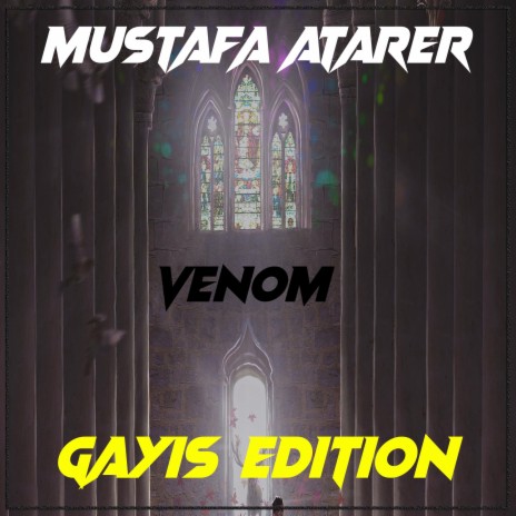 Venom (Gayış Edition) | Boomplay Music