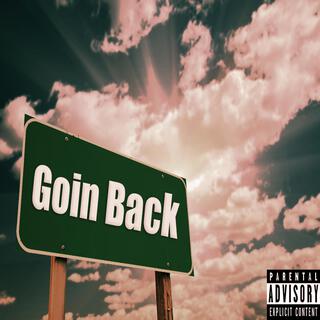 Goin Back (Prod. JS)