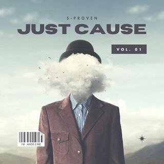 Just Cause (I'm Awesome), Vol. 01