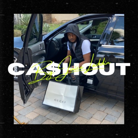 CA$hOUT | Boomplay Music