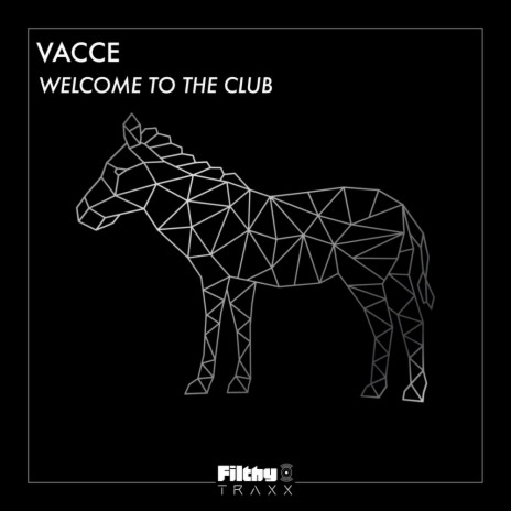 Welcome To The Club (Original Mix) | Boomplay Music