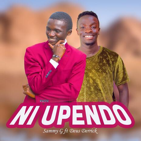 Ni Upendo ft. Deus Derrick | Boomplay Music