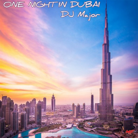 One Night in Dubai | Boomplay Music