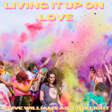 Living It up on Love | Boomplay Music