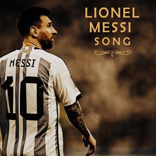 Lionel Messi Song lyrics | Boomplay Music