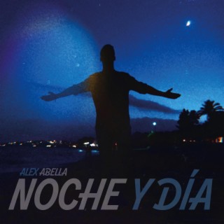 Noche Y Día lyrics | Boomplay Music