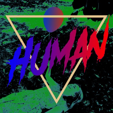 Human | Boomplay Music