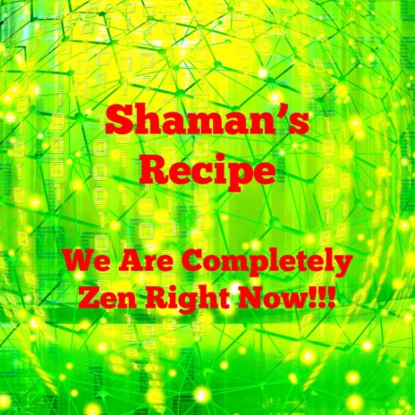Shaman's Recipe | Boomplay Music