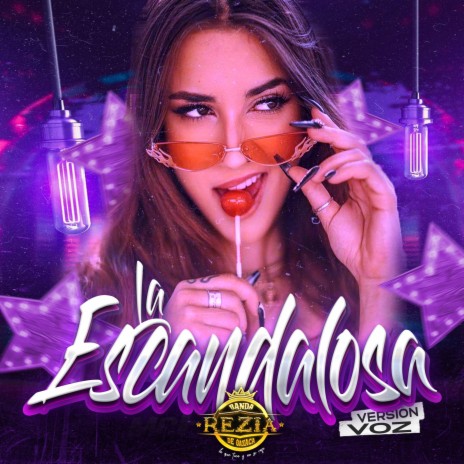 La escandalosa con voz | Boomplay Music