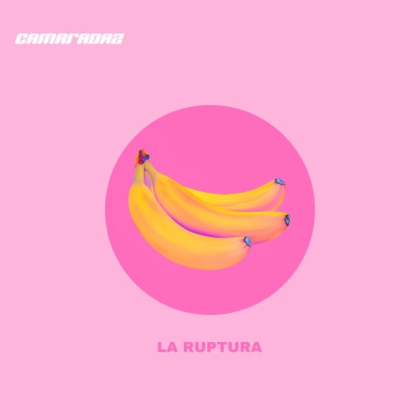 La Ruptura | Boomplay Music