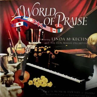 A WORLD OF PRAISE