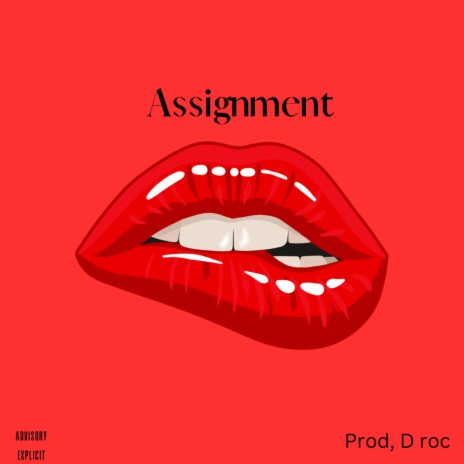 Assignment | Boomplay Music