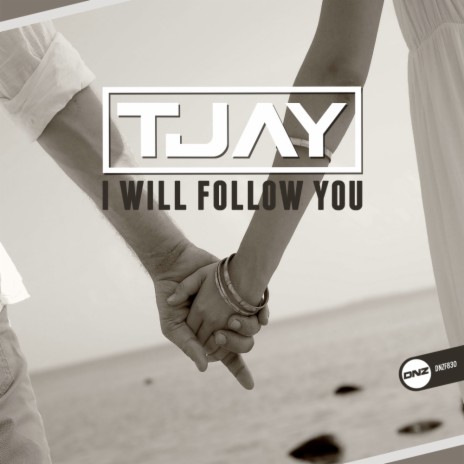 I Will Follow You (Original Mix) | Boomplay Music