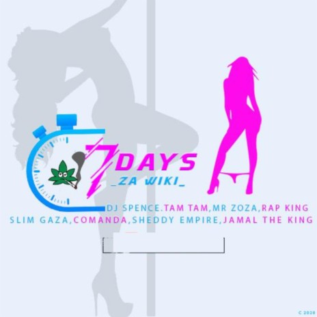 7 days ft. Tam-Tam, Mr Zoza, COMANDA, Slim Gaza, Sheddy Empire & Rap King
