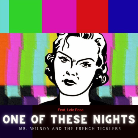 One Of These Nights ft. the French Ticklers & Lele Rose | Boomplay Music