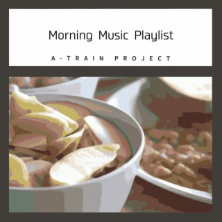 Morning Music Playlist