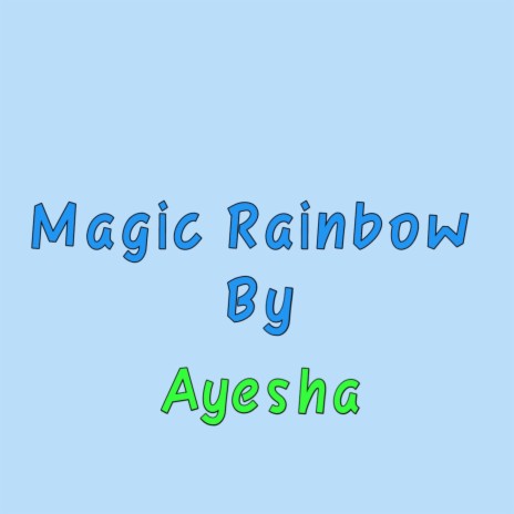 Magic Rainbow (Special Version) | Boomplay Music