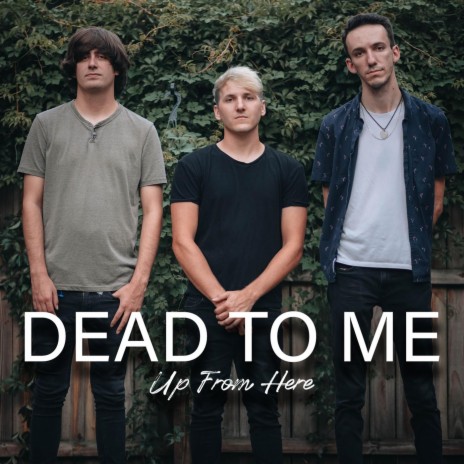 Dead to Me | Boomplay Music