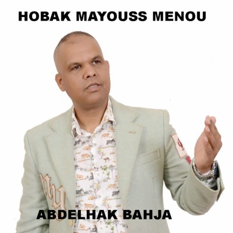 Hobak mayouss menou | Boomplay Music