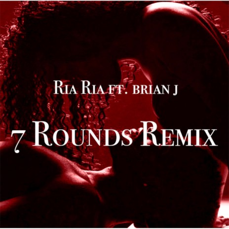7 Rounds (Remix) ft. Brian J | Boomplay Music