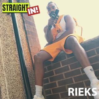 Rieks (STRAIGHT IN!)