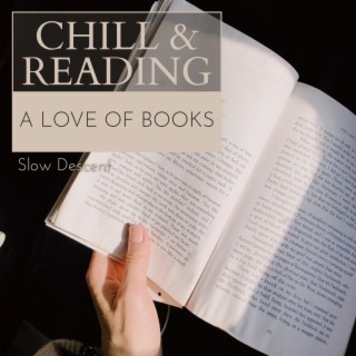 Chill & Reading - A Love of Books