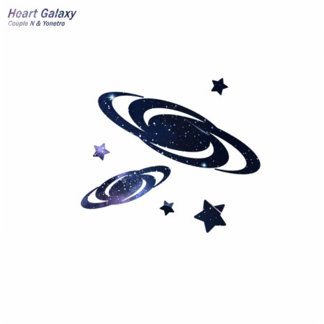 Heart Galaxy ft. Yonetro | Boomplay Music