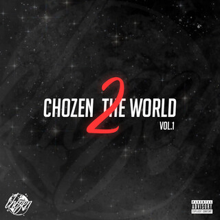 Chozen 2 the World, Vol. 1