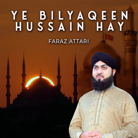 Ye Bilyaqeen Hussain Hay | Boomplay Music