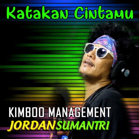 Katakan Cintamu ft. Jordan Sumantri | Boomplay Music