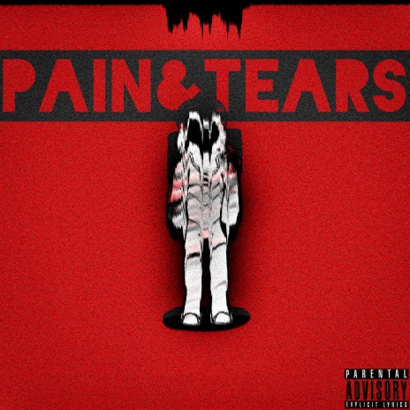 Pain and Tears