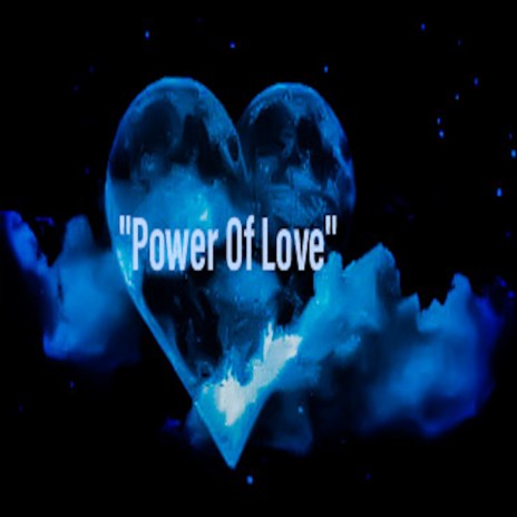 Power Of Love | Boomplay Music