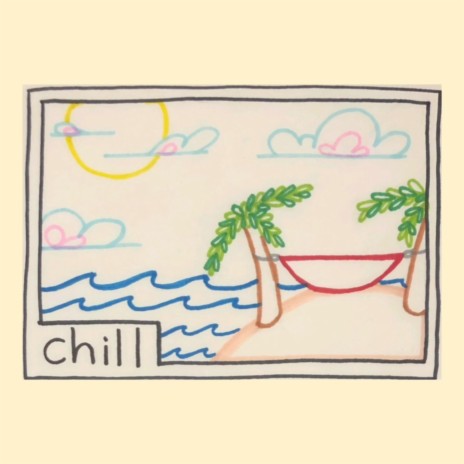 Chill | Boomplay Music