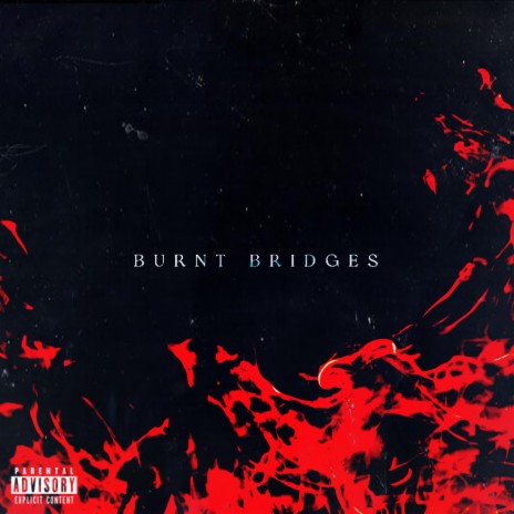 Burnt Bridges