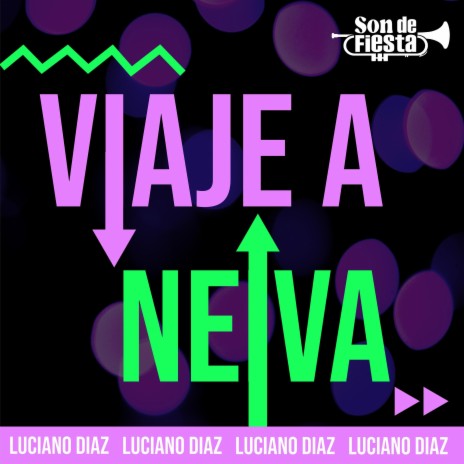 Viaje a Neiva | Boomplay Music