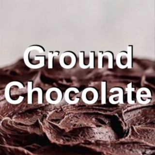 Ground Chocolate