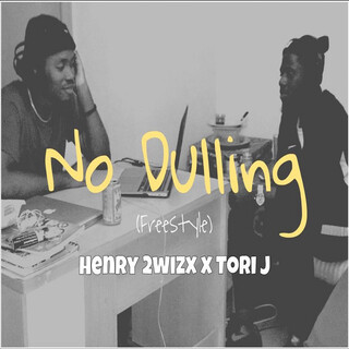 No Dulling (Freestyle)