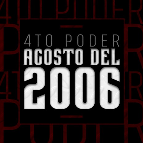 Agosto del 2006 (El Tigrillo) | Boomplay Music
