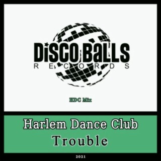 Trouble (HDC Mix)